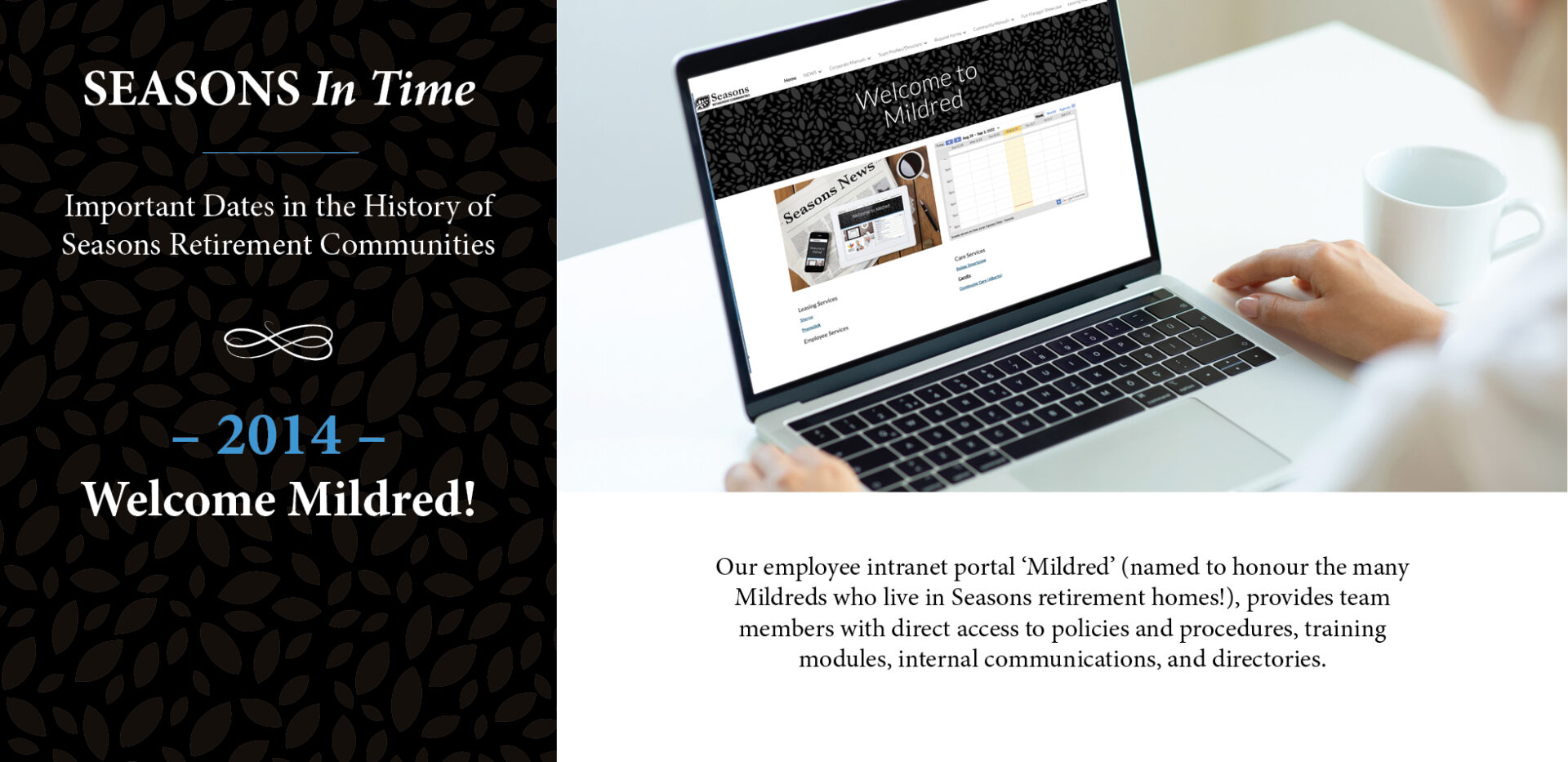 Seasons in time - In 2014, Seasons Retirement launches its employee intranet portal for team member resources